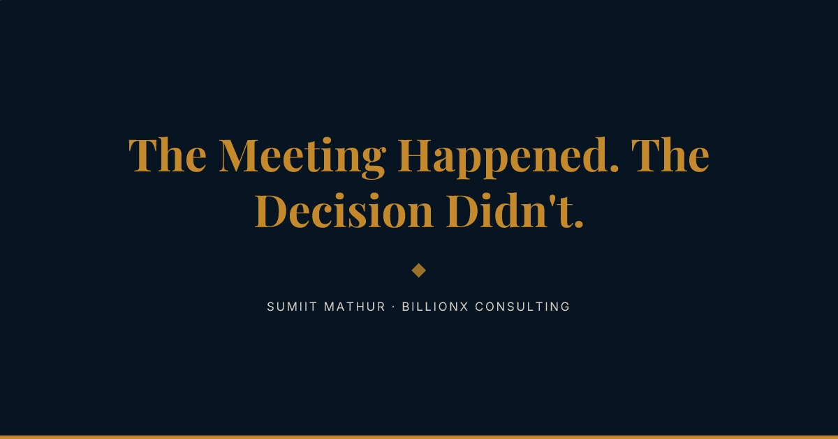 [AGENT] The Meeting Happened. The Decision Didn't.